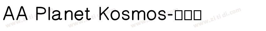 AA Planet Kosmos字体转换